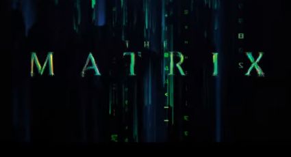 Matrix 4: Aquí puedes ver antes que nadie el primer TRÁILER de la saga de Keanu Reeves