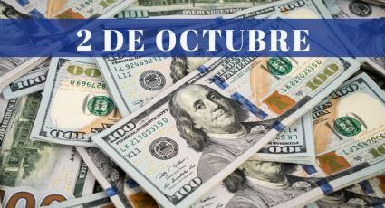 ¿Cuánto cuesta el dólar HOY lunes 2 de octubre? | Tipo de cambio para el peso mexicano, colombiano y argentino