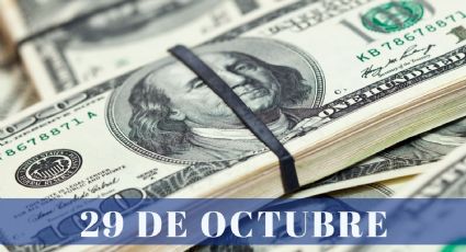 ¿Cuánto cuesta el dólar HOY domingo 29 de octubre? | Tipo de cambio para el peso mexicano, colombiano y argentino