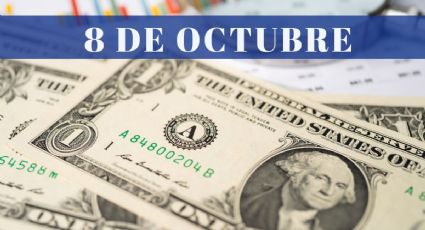 ¿Cuánto cuesta el dólar HOY domingo 8 de octubre? | Tipo de cambio para el peso mexicano, colombiano y argentino