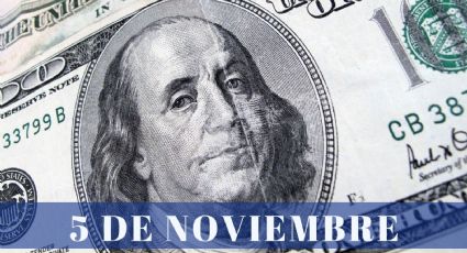 ¿Cuánto cuesta el dólar HOY domingo 5 de noviembre? | Tipo de cambio para el peso mexicano, colombiano y argentino