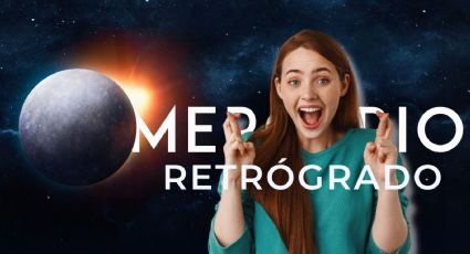 Estos son los signos del zodiaco que tendrán un golpe de SUERTE al final de Mercurio Retrógrado