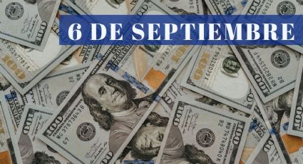 ¿Cuánto cuesta el dólar HOY miércoles 6 de septiembre? | Tipo de cambio para el peso mexicano, colombiano y argentino