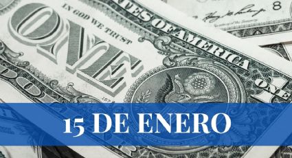 ¿Cuánto cuesta el dólar HOY lunes 15 de enero 2024? | Tipo de cambio para México y Latinoamérica