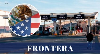 A partir de qué FECHA de enero 2024 se reanudan los cruces fronterizos de México y EU y cuáles son | LISTA