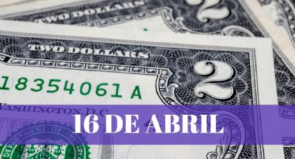 Precio del dólar HOY en México: martes 16 de abril 2024