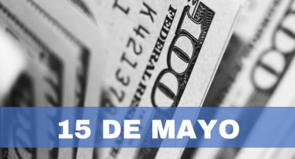 Precio del dólar HOY en México: miércoles 15 de mayo