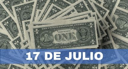 Precio del dólar HOY en México: miércoles 17 de julio