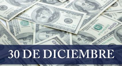 ¿Cuánto cuesta el dólar HOY sábado 30 de diciembre? | Tipo de cambio para México y Latinoamérica