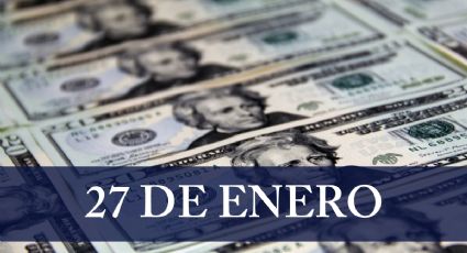 ¿Cuál es el precio del dólar HOY en México? Cambio a pesos mexicanos este 27 de enero 2024