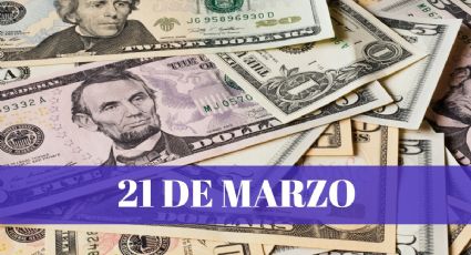 ¿Cuál es el precio del dólar HOY en México? Cambio a pesos mexicanos este 21 de marzo 2024